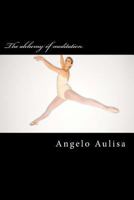 The alchemy of meditation 1482525380 Book Cover