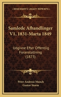 Samlede Afhandlinger V1, 1831-Marta 1849: Udgivne Efter Offentlig Foranstaltning (1873) 1168490014 Book Cover