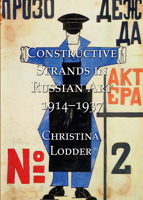 Constructive Strands in Russian Art, 1914–1937 1904597262 Book Cover