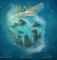 El Niño Lejano (Spanish Edition) B0CTBMMKZX Book Cover