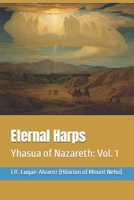 Eternal Harps: Yhasua of Nazareth: Vol. 1 B0BMSN6T9S Book Cover