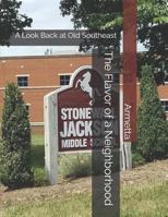 The Flavor Of A Neighborhood: A Look Back at Old Southeast 1795208333 Book Cover