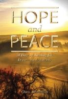 Hope and Peace: 30 Days of Healing for Depression & Anxiety 1079319530 Book Cover