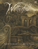 Witherfall: Nocturnes and Requiems Guitar Tablature B0C8CBC1KK Book Cover