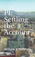 PI: Settling the Account B09BDX98DQ Book Cover