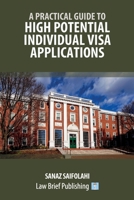 A Practical Guide to High Potential Individual Visa Applications 191669845X Book Cover