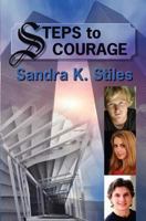 Steps to Courage 1460990285 Book Cover