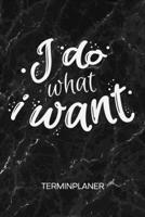 TERMINPLANER: Prinzessin Kalender Katzensprüche Terminkalender - Lustiger Katzenspruch Wochenplaner Ich mach was Ich will Wochenplanung Humor Taschenkalender Witze To-Do Liste Termine (German Edition) 167253447X Book Cover