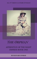 The Orphan (Apprentice of the Night Empress) 139316112X Book Cover