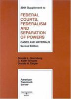 Federal Courts, Federalism And Separation Of Powers, Cases And Materials (American Casebook) 0314180222 Book Cover