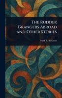 The Rudder Grangers Abroad and Other Stories 9357930973 Book Cover