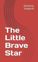 The Little Brave Star B0H9G11MQC Book Cover