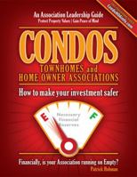 Condos Townhomes and Home Owner Associations: How to make your investment safer 0982234503 Book Cover