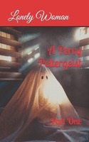 A Pervy Poltergeist: Part One B0C6BLPY7K Book Cover