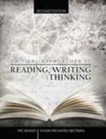 Critical Approaches to Reading, Writing and Thinking 146527183X Book Cover