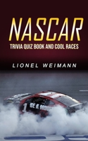 Nascar: Trivia Quiz Book and Cool Races 1774858800 Book Cover