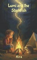 Lumi and the StarWish B0G39NW3D5 Book Cover