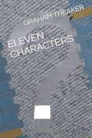 Eleven Characters B0BNYTQ89G Book Cover