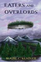 Eaters and Overlords 0999229621 Book Cover