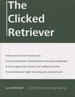 The Clicked Retriever 1929242301 Book Cover