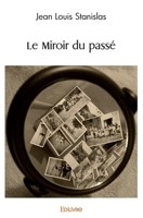 Le Miroir du passé (French Edition) 2414517255 Book Cover