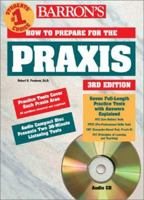 Barron's How to Prepare for the Praxis: Ppst Plt Elementary School Subject Assessments Listening Skills Test Overview of Praxis II Subject Assessments ... (Barron's How to Prepare for the Praxis) 0764174800 Book Cover