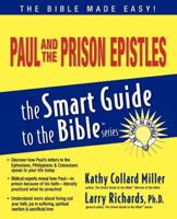 Paul and the Prison Epistles (The Smart Guide to the Bible) 1418510076 Book Cover