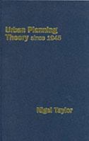 Urban Planning Theory since 1945 0761960937 Book Cover
