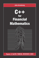 C++ for Financial Mathematics 1032097213 Book Cover