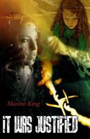 It Was Justified Part II: Daisy's Story 1494906422 Book Cover