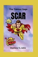 SCAR: Act IV of Eco-Exodus: The Tremor Sags (RESONANCE SAGA) B0F2MKYHLW Book Cover