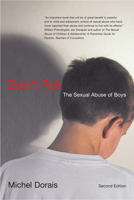 Don't Tell: The Sexual Abuse of Boys 0773534725 Book Cover