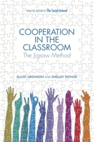 The Jigsaw Classroom: Building Cooperation in the Classroom (2nd Edition) 1905177224 Book Cover