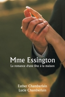 Mme Essington La romance d'une fête à la maison (French Edition) 9359949655 Book Cover