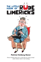The Little Book of Rude Limericks 0995746249 Book Cover