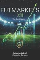 Futmarkets X11 (Spanish Edition) B0GJZQPVXQ Book Cover