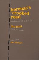 Kerouac's Crooked Road: Development of a Fiction 0520207564 Book Cover