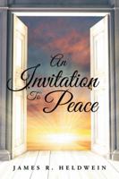 An Invitation to Peace 1504366778 Book Cover