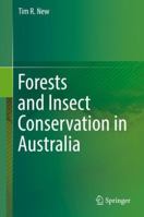 Forests and Insect Conservation in Australia 3319922211 Book Cover