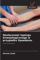 Skutecznośc tapingu kinezjologicznego w przypadku lipoedemu 6209486649 Book Cover