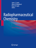 Radiopharmaceutical Chemistry 3319989464 Book Cover