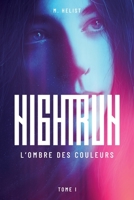 Nightrun - L'Ombre des Couleurs 1777489415 Book Cover
