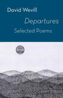 Departures: Selected Poems 1848612974 Book Cover