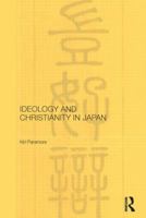 Ideology and Christianity in Japan 0415603714 Book Cover