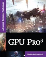 Gpu Pro 5: Advanced Rendering Techniques 1482208636 Book Cover
