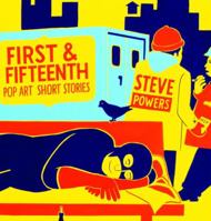 First & Fifteenth: Pop Art Short Stories 0345475593 Book Cover