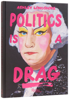 Politics is a Drag 078934663X Book Cover