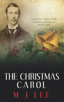 The Christmas Carol: A Jayne Sinclair Genealogical Mystery B08MSQ3XYW Book Cover