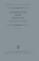 Astrophysics from Spacelab (Astrophysics and Space Science Library) 9400989814 Book Cover