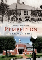 Pemberton Through Time 1635000009 Book Cover